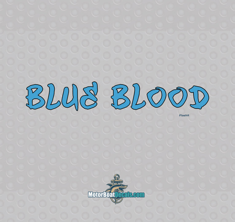 Blue Blood 2 Color Boat Name Decal