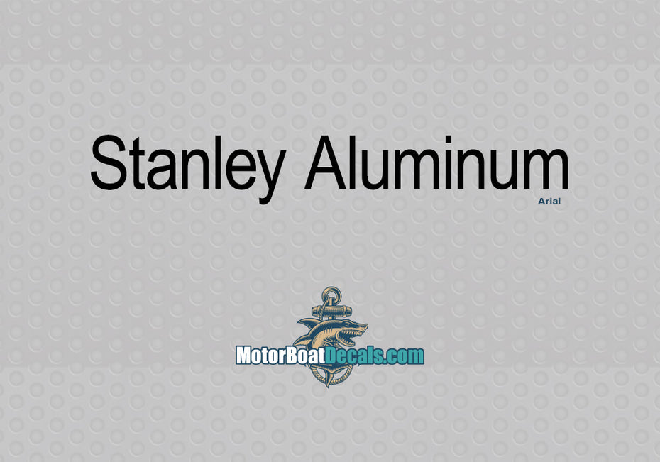 Stanley Aluminum Manufacturer Style Decal